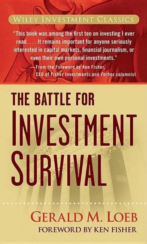 Gerard M. Loeb - The Battle For Investment Survival