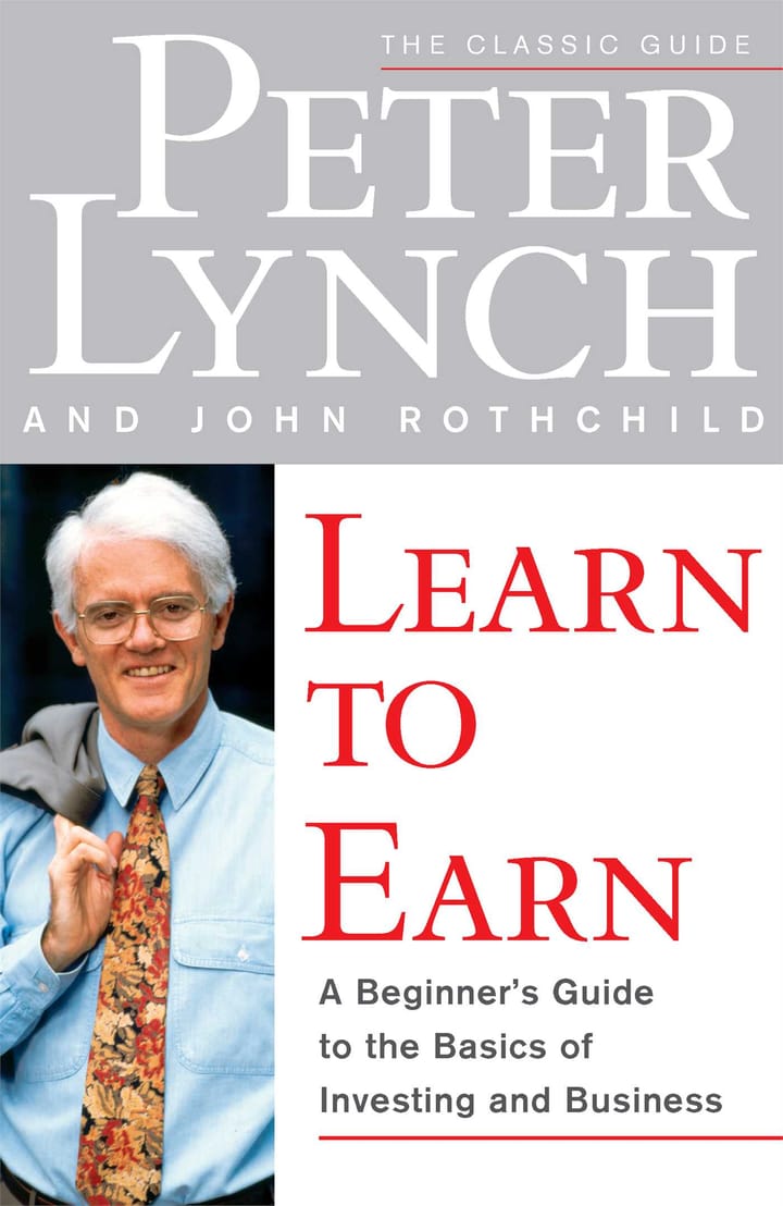 Peter Lynch and John Rothchild - Learn to Earn